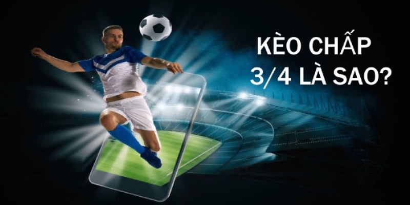 kèo 3/4 79KING